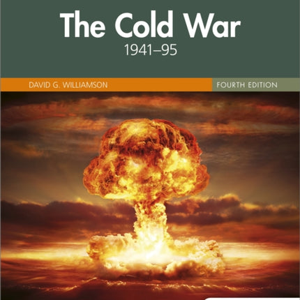 Access to History: The Cold War 1941–95 Fourth Edition