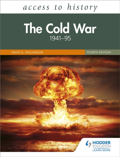 Access to History: The Cold War 1941–95 Fourth Edition