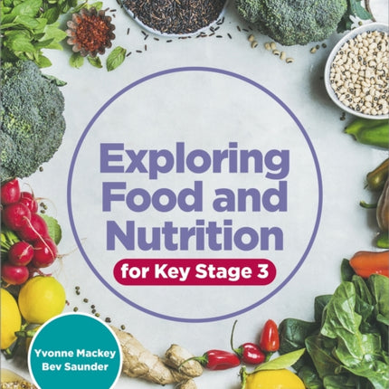 Exploring Food and Nutrition for Key Stage 3