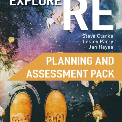 Explore RE for Key Stage 3 Planning and Assessment Pack