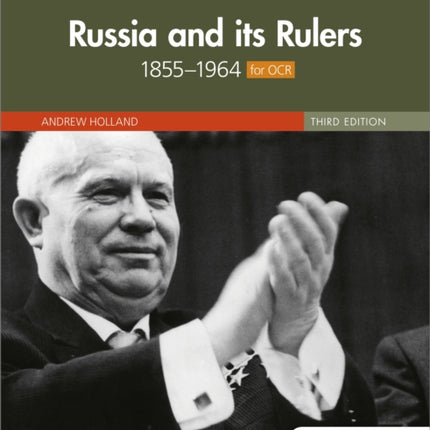 Access to History: Russia and its Rulers 1855–1964 for OCR, Third Edition