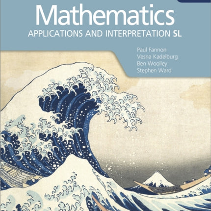 Mathematics for the IB Diploma: Applications and