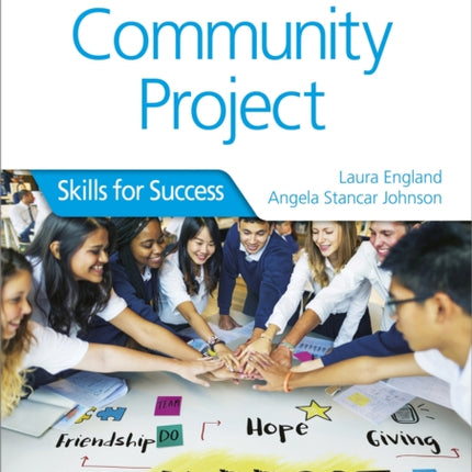 Community Project for the IB MYP 3-4: Skills for Success