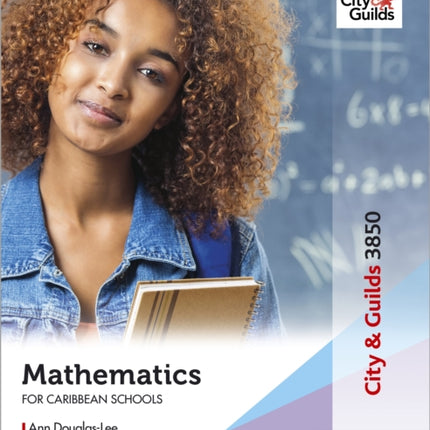 City & Guilds 3850: Mathematics for Caribbean Schools