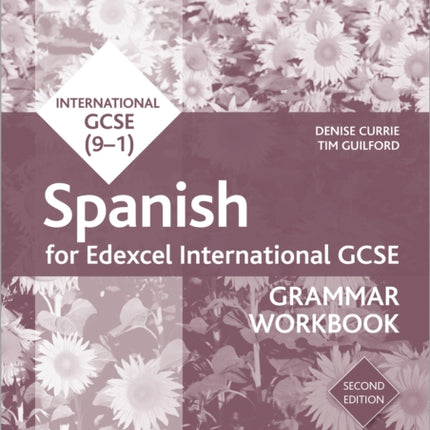 Edexcel International GCSE Spanish Grammar Workbook Second Edition