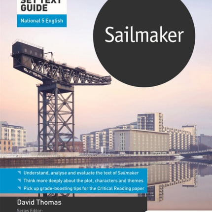 Scottish Set Text Guide: Sailmaker for National 5 English