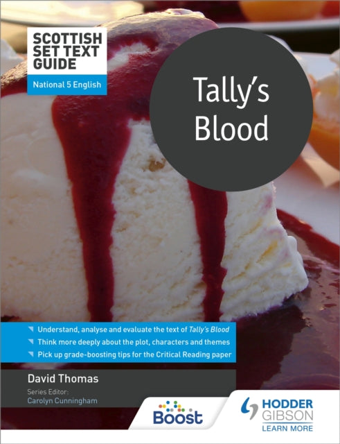 Scottish Set Text Guide: Tally's Blood for National 5 English