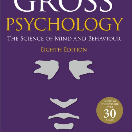 Psychology: The Science of Mind and Behaviour 8th Edition