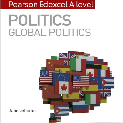 My Revision Notes: Pearson Edexcel A-level Politics: Global Politics