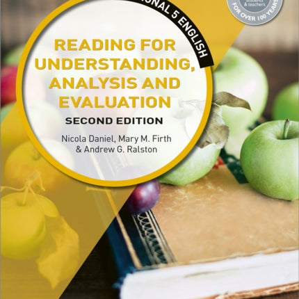 National 5 English: Reading for Understanding, Analysis and Evaluation, Second Edition