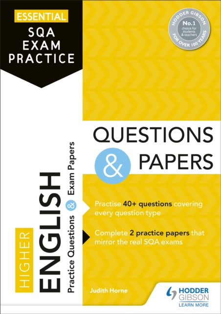 Essential SQA Exam Practice: Higher English Questions and Papers: From the publisher of How to Pass