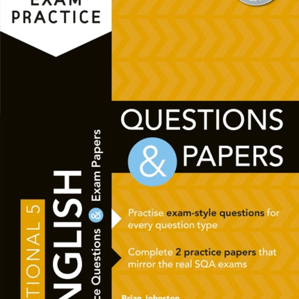 Essential SQA Exam Practice: National 5 English Questions and Papers: From the publisher of How to Pass