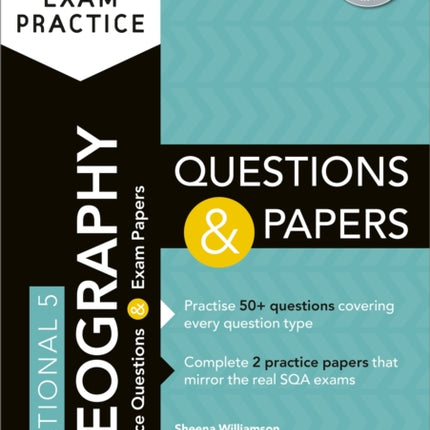 Essential SQA Exam Practice: National 5 Geography Questions and Papers: From the publisher of How to Pass