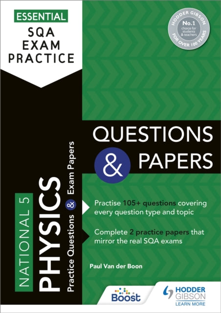 Essential SQA Exam Practice: National 5 Physics Questions and Papers: From the publisher of How to Pass