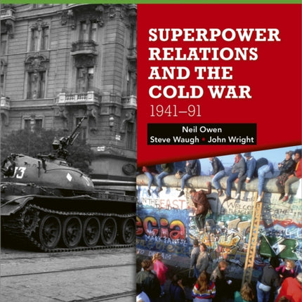 Hodder GCSE (9–1) History for Pearson Edexcel Foundation Edition: Superpower Relations and the Cold War 1941–91