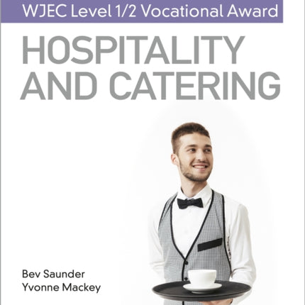 My Revision Notes: WJEC Level 1/2 Vocational Award in Hospitality and Catering