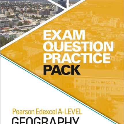 Pearson Edexcel A-level Geography Exam Question Practice Pack