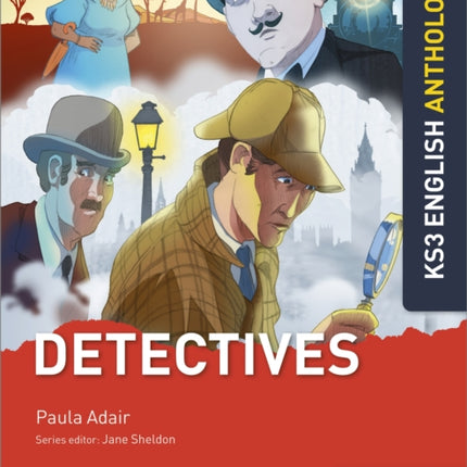 Key Stage 3 English Anthology: Detectives