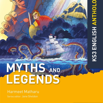 Key Stage 3 English Anthology: Myths and Legends