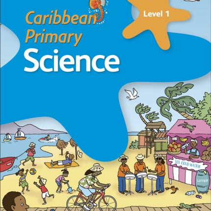 Caribbean Primary Science Book 1