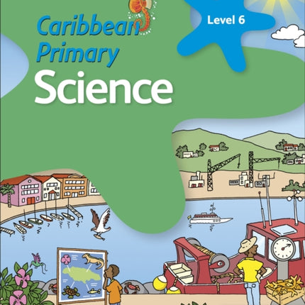 Caribbean Primary Science Book 6