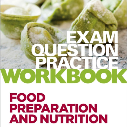 WJEC Eduqas GCSE Food Preparation and Nutrition Exam Question Practice Workbook