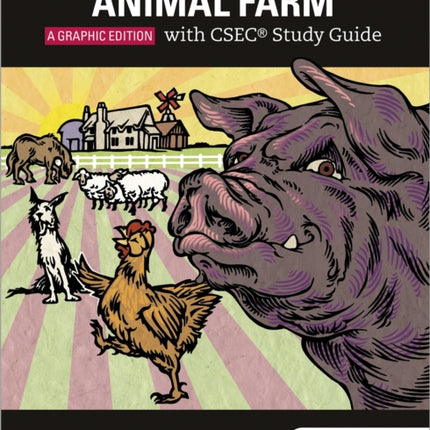 Orwell's Animal Farm: The Graphic Edition with CSEC Study Guide