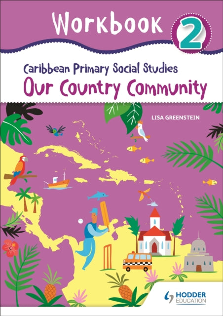 Caribbean Primary Social Studies Workbook 2