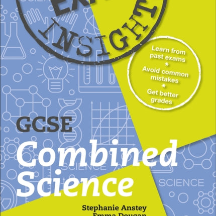 Exam Insights for GCSE Combined Science