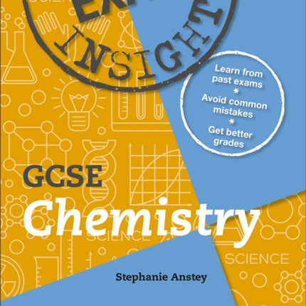 Exam Insights for GCSE Chemistry