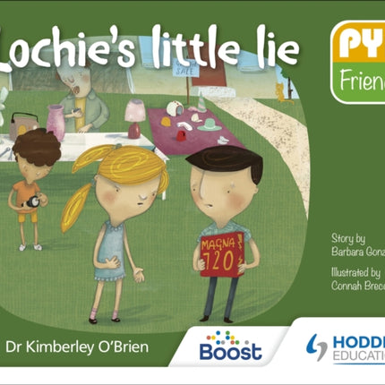 PYP Friends: Lochie's little lie