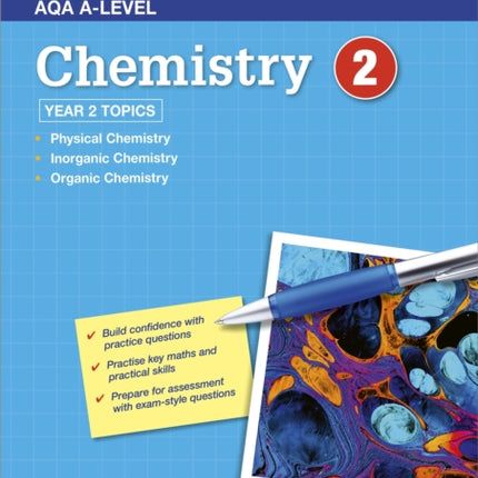 AQA A-level Chemistry Workbook 2