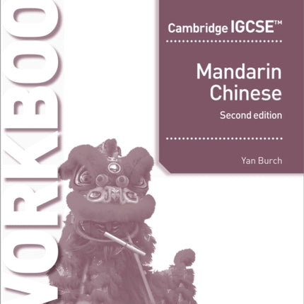 Cambridge IGCSE Mandarin Workbook Second Edition