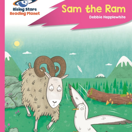 Reading Planet - Sam the Ram - Pink C: Rocket Phonics