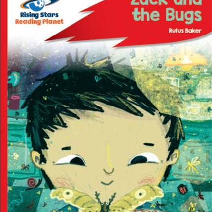 Reading Planet - Zack and the Bugs - Red C: Rocket Phonics