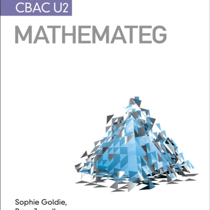 Fy Nodiadau Adolygu: CBAC U2 Mathemateg (My Revision Notes: WJEC A2 Mathematics Welsh-language edition)