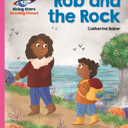 Reading Planet - Rob and the Rock - Pink B: Galaxy