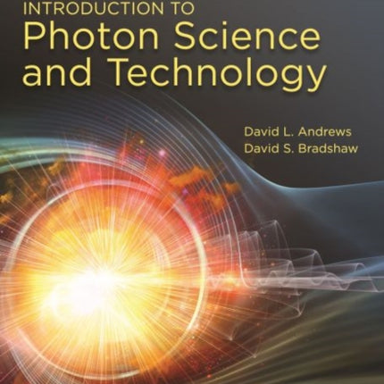Introduction to Photon Science and Technology