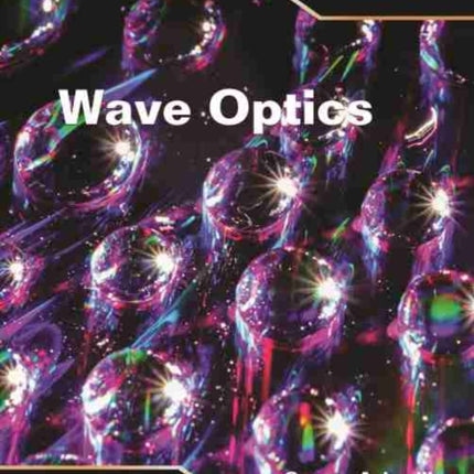 Wave Optics: Lectures in Optics (Volume 3)