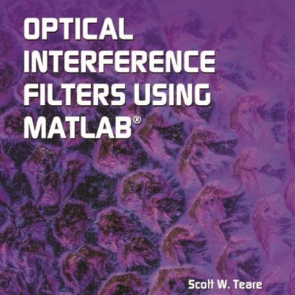 Optical Interference Filters Using MATLAB