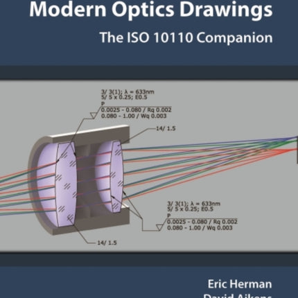 Modern Optics Drawings: The ISO 10110 Companion
