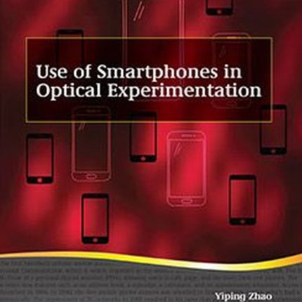 Use of Smartphones in Optical Experimentation
