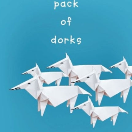 Pack of Dorks