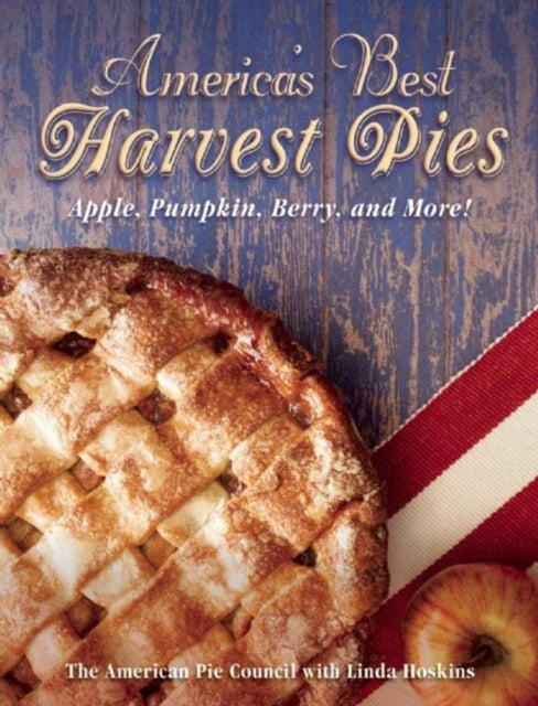 Americas Best Harvest Pies Apple Pumpkin Berry and More