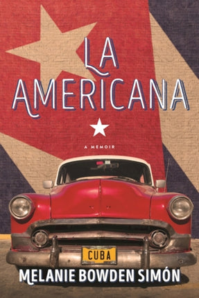 La Americana A Memoir