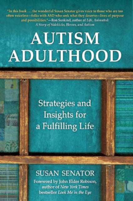 Autism Adulthood Strategies and Insights for a Fulfilling Life