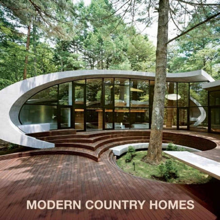 Modern Country Homes