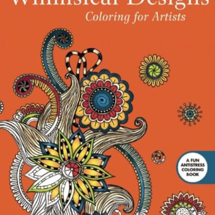 Whimsical Designs: Coloring for Artists