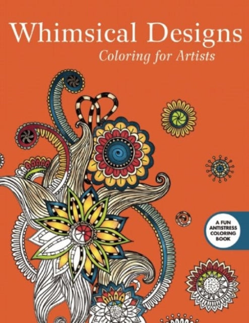 Whimsical Designs: Coloring for Artists