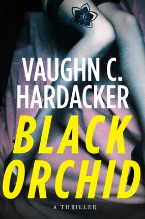 Black Orchid A Thriller